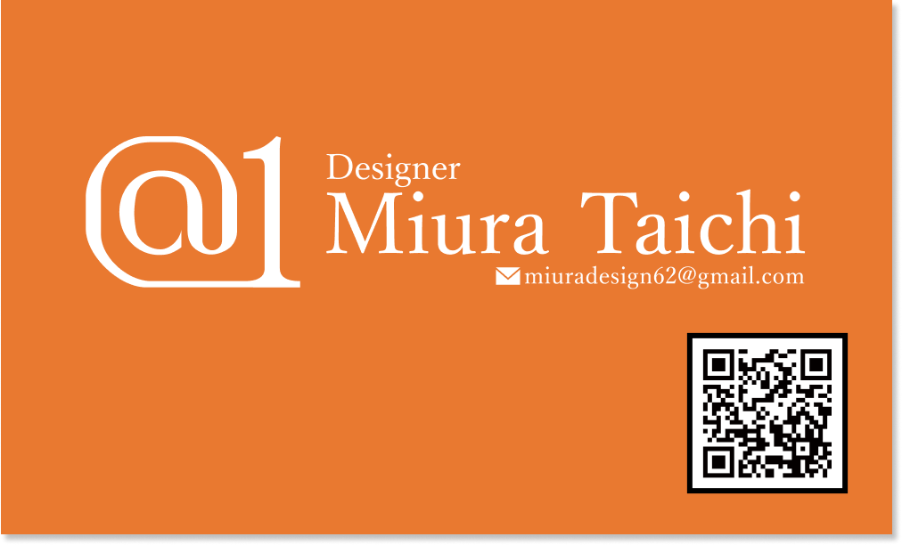 Designer Miura Taichi miuradesign62@gmail.com